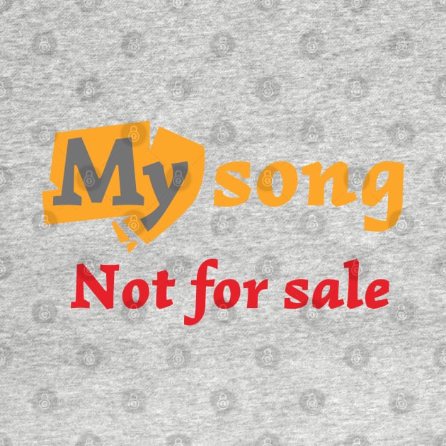 My song not for sale by Degiab